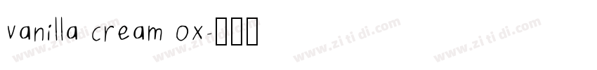 vanilla cream ox字体转换